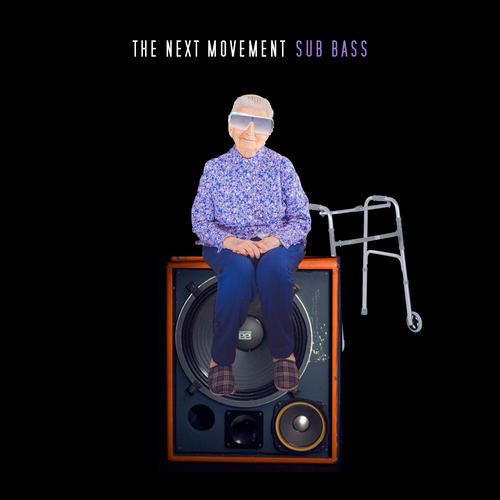 Sub Bass (Single) - The Next Movement